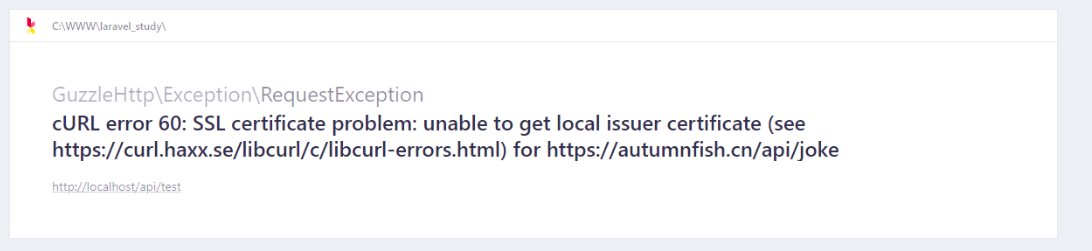Laravel使用GGuzzle报证书错误cURL error 60: SSL certificate problem: unable to get local issuer certificate